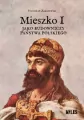Mieszko I jako budowniczy państwa polskiego - tantis.pl