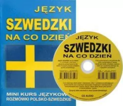 Język Szwedzki na co dzień. Mini kurs językowy. CD