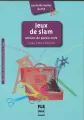 Jeux de slam. Ateliers de poesie orale - tantis.pl