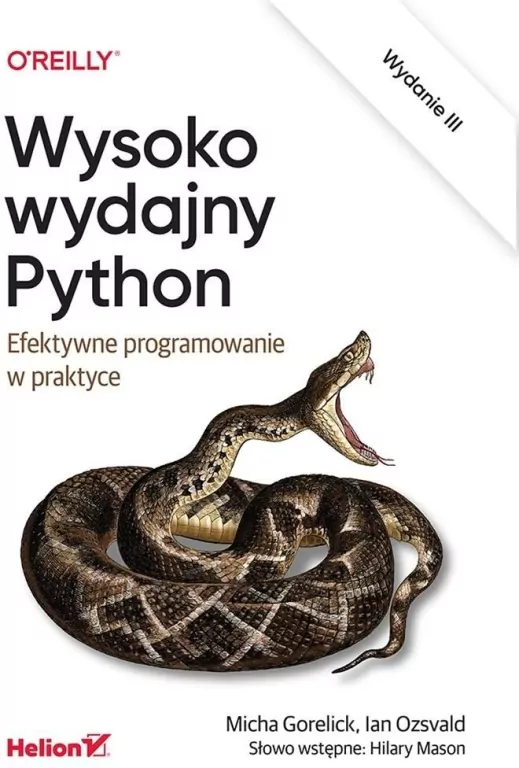 Wysoko wydajny Python. Efektywne programowanie... - tantis.pl
