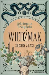 Wiedźmak. Siostry z lasu
