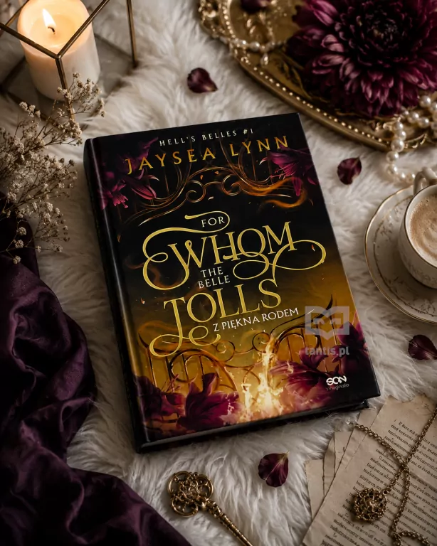 For Whom The Belle Tolls. Z piękna rodem (barwione brzegi) - tantis.pl