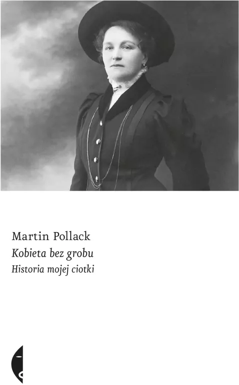 Kobieta bez grobu. Historia mojej ciotki - tantis.pl