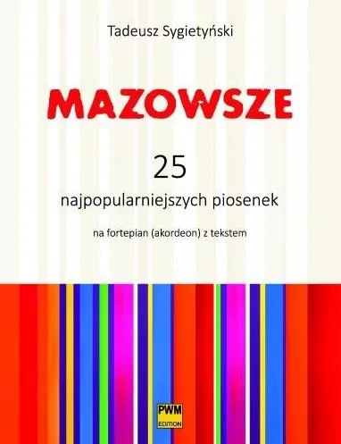 Mazowsze. 25 najpopularniejszych piosenek - tantis.pl