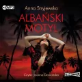 Albański motyl audiobook - tantis.pl