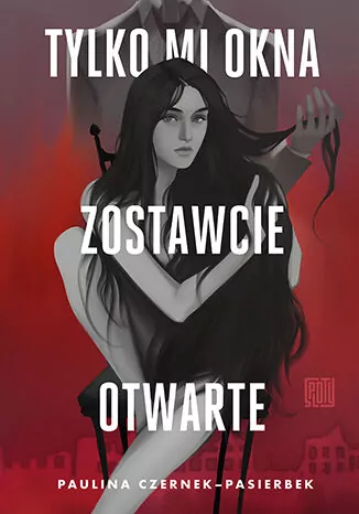 Tylko mi okna zostawcie otwarte - tantis.pl