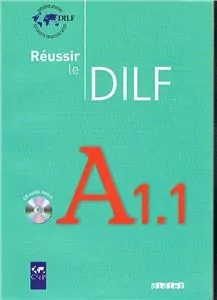 Réussir le Dilf A1.1 Livre + CD - tantis.pl