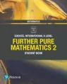 Pearson Edexcel International A Level Mathematics Further Pure Mathematics 2 Student Book - tantis.pl