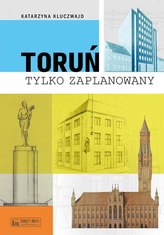 Toruń tylko zaPLANowany - tantis.pl