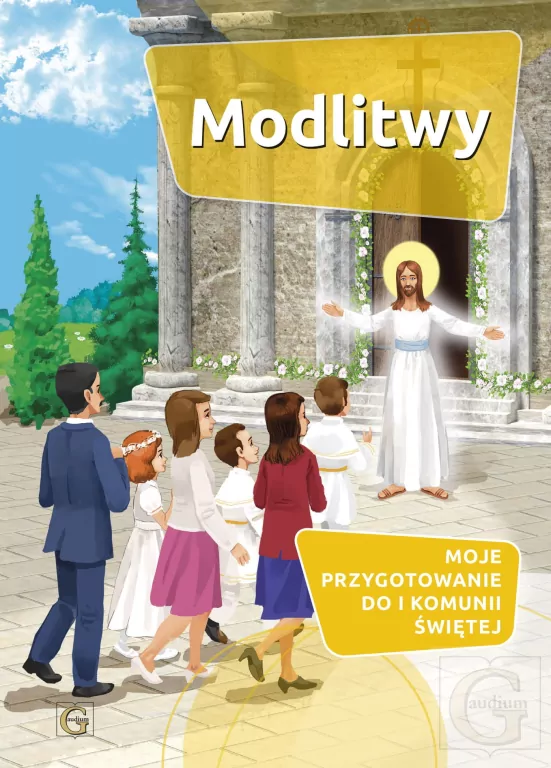 Modlitwy. Moje przygotowanie do I Komunii Świętej - tantis.pl
