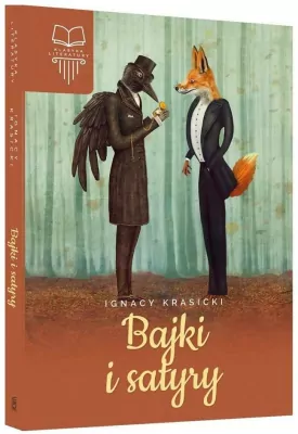 Bajki i satyry. Lektura bez opracowania