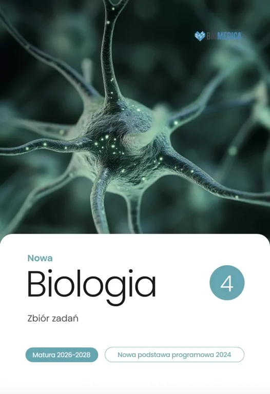 Biologia LO Nowa Zbiór zadań. Matura 2026-2028 T.4 - tantis.pl