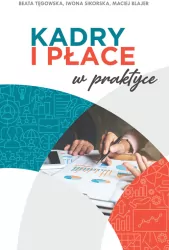 Kadry i płace w praktyce
