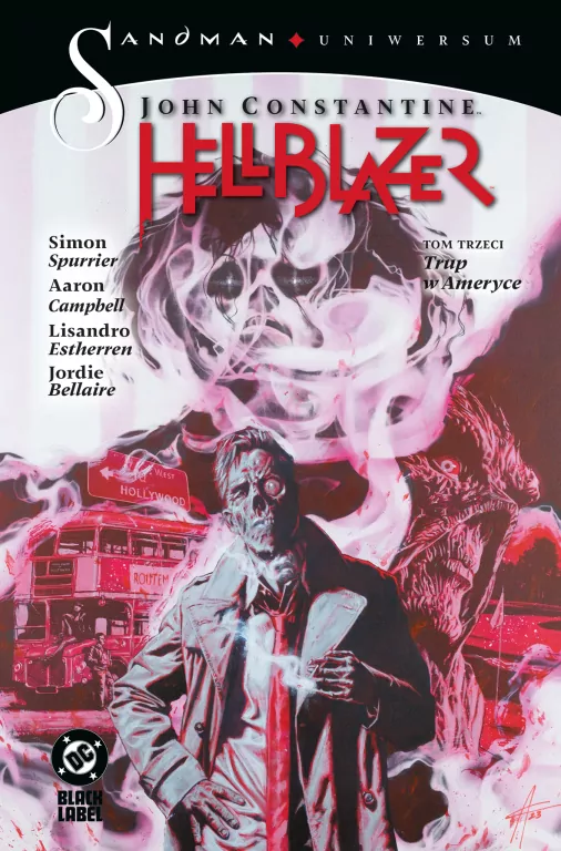 John Constantine Hellblazer T.3 Trup w Ameryce - tantis.pl