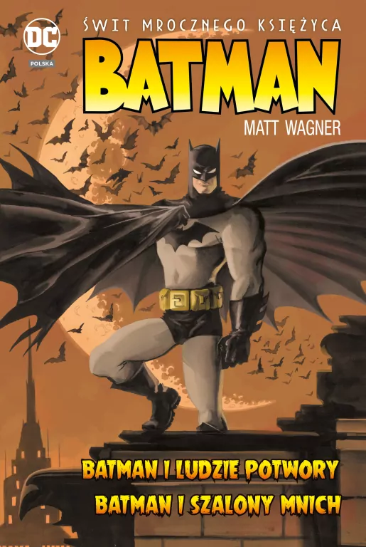 Batman. Świt mrocznego Księżyca. Batman i ludzie potwory. Batman i szalony mnich. DC Deluxe - tantis.pl