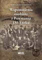 Wspomnienia osobiste z Powstania 1863 roku - tantis.pl