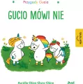 Przygody Gucia. Gucio mówi nie - tantis.pl