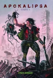 Apokalipsa. Strefa Komiksu. Tom 10. Część 1