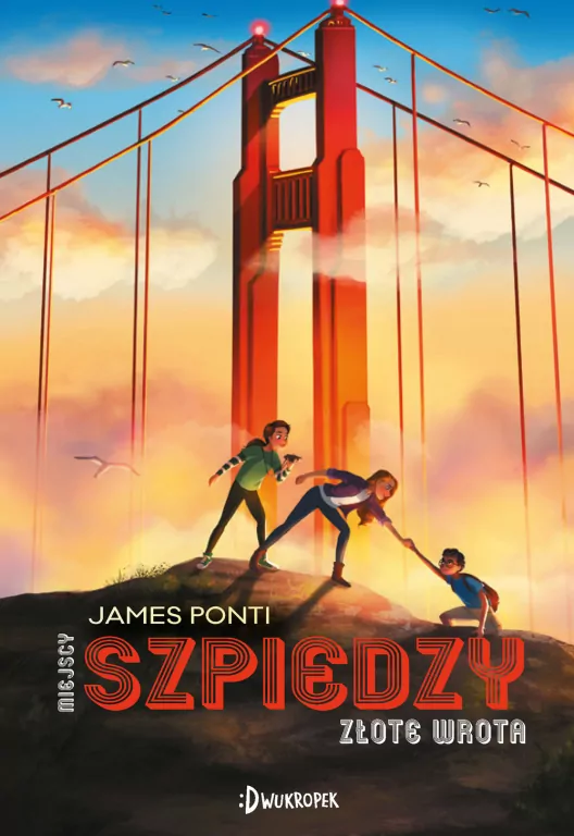 Złote wrota. Miejscy szpiedzy. Tom 2 - tantis.pl