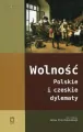Wolność Polskie i czeskie dylematy - tantis.pl