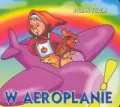 W aeroplanie. Klasyka wierszyka - tantis.pl