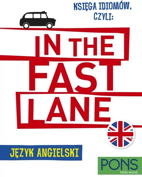 Księga idiomów, czyli: In the fast lane w.2 - tantis.pl