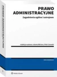 Prawo administracyjne. Zagadnienia ogólne i ustrojowe - tantis.pl