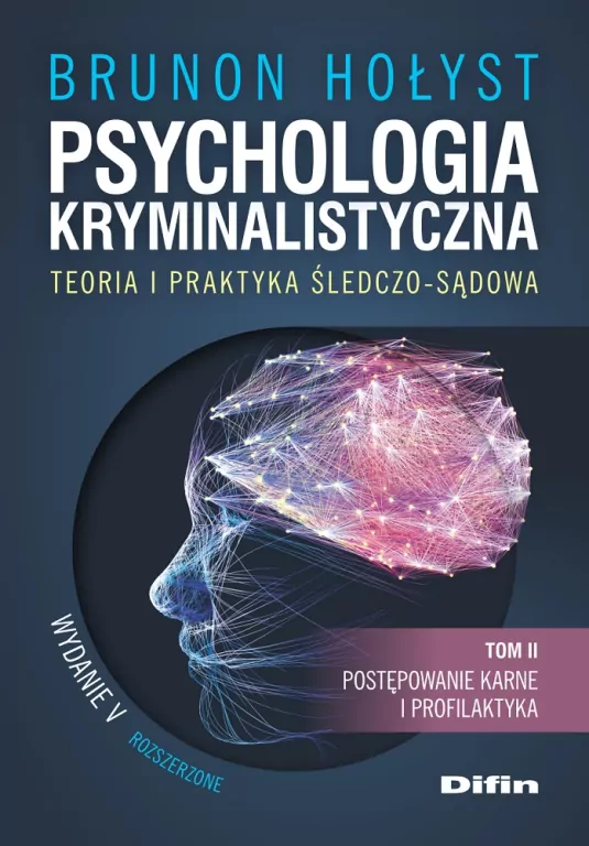 Psychologia kryminalistyczna. Tom 2 - tantis.pl