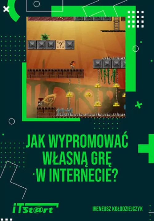 Jak wypromować własną grę w Internecie - tantis.pl