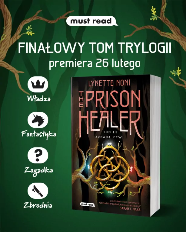 Zdrada krwi. The Prison Healer. Tom 3 - tantis.pl