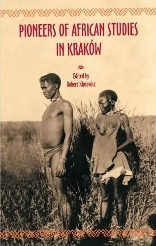 Pioneers of African Studies in Kraków - tantis.pl
