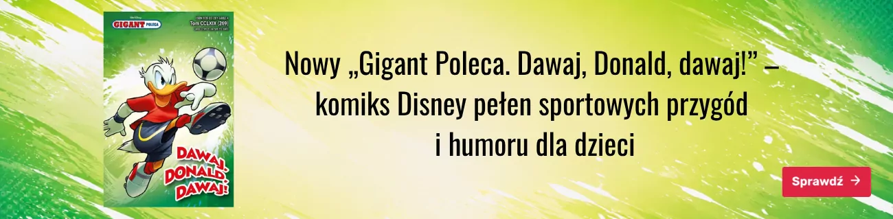 Gigant Poleca 4/2026 Dawaj, Donald, dawaj!