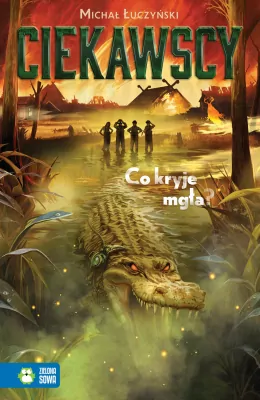 Ciekawscy. Co kryje mgła?