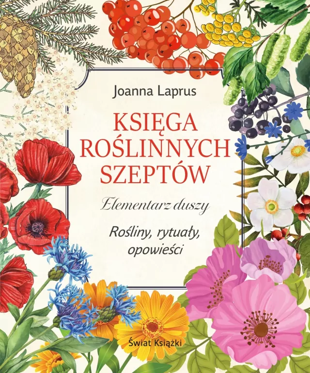 Księga roślinnych szeptów. Elementarz duszy - tantis.pl