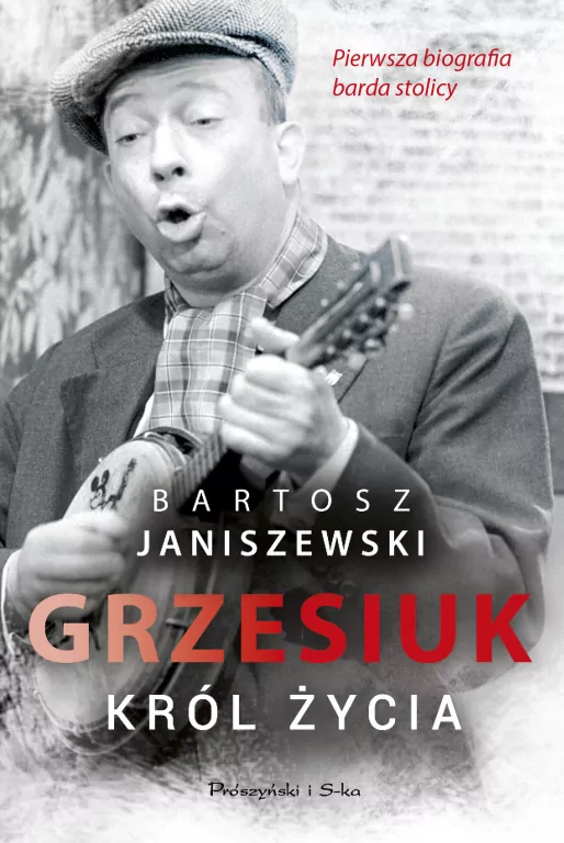 Grzesiuk. Król życia - tantis.pl