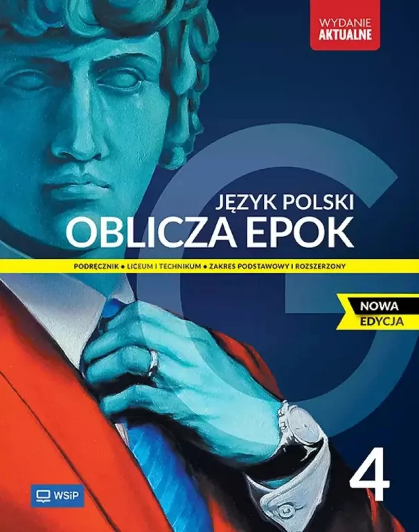 Oblicza epok 4. Język polski. Podręcznik do liceum i technikum. Zakres podstawowy i rozszerzony. Nowa edycja - tantis.pl