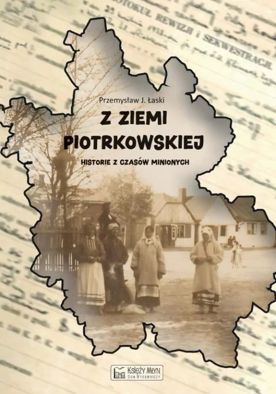 Z Ziemi Piotrkowskiej - tantis.pl