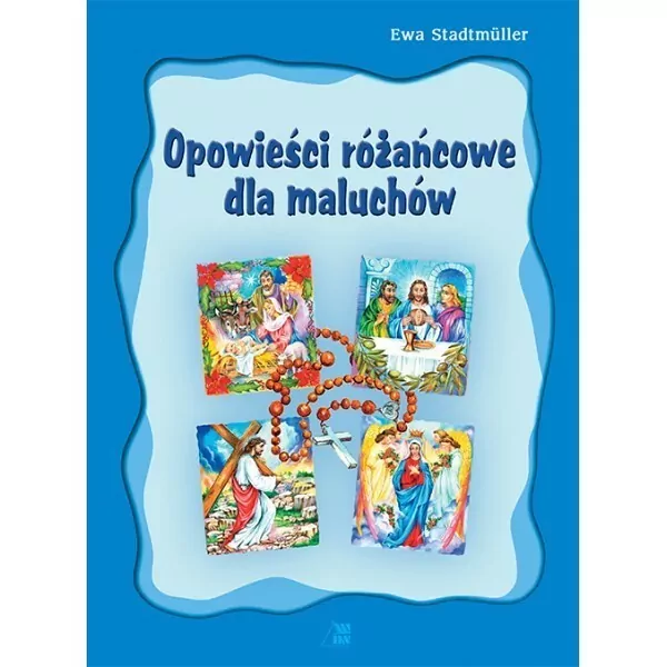 Opowieści różańcowe dla maluchów - tantis.pl