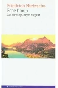 Ecce homo. Jak się staje, czym się jest - tantis.pl