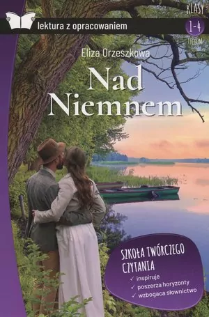 Nad Niemnem. Lektura z opracowaniem - tantis.pl