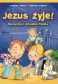 Jezus żyje! Opowieści dziadka Tadka - tantis.pl