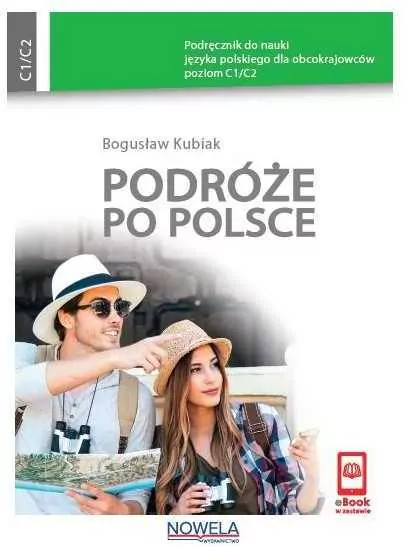 Podróże po Polsce. Podręcznik do nauki języka polskiego. Poziom C1/C2 - tantis.pl