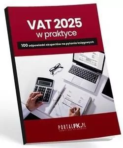 VAT 2025 w praktyce -100 odpowiedzi ekspertów... - tantis.pl