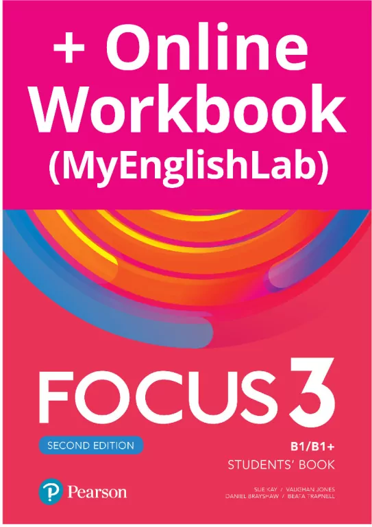 Focus 3. Second Edition. Student’s Book (Podręcznik) + Kod (Digital Resources + Interactive eBook + MyEnglishLab). B1/B1+. Język angielski - tantis.pl