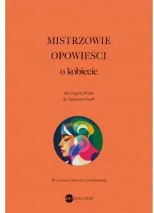 Mistrzowie opowieści. O kobiecie - tantis.pl