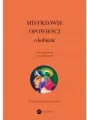 Mistrzowie opowieści. O kobiecie - tantis.pl