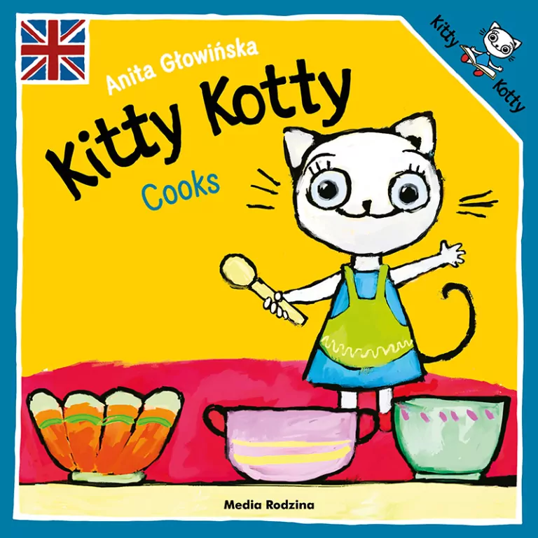 Kitty Kotty cooks. Wersja angielska - tantis.pl