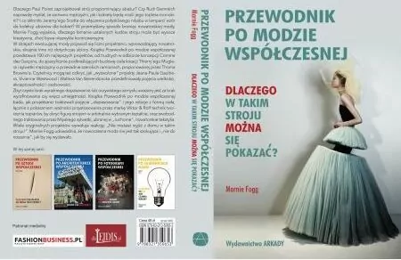 Przewodnik po modzie współczesnej. Dlaczego w takim stroju można się pokazać? - tantis.pl