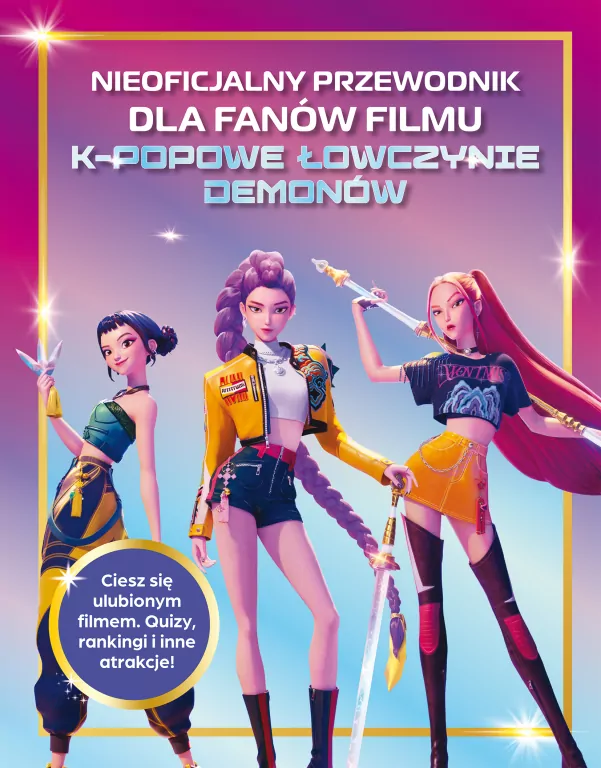 Nieoficjalny przewodnik dla fanów filmu K-popowe.. - tantis.pl