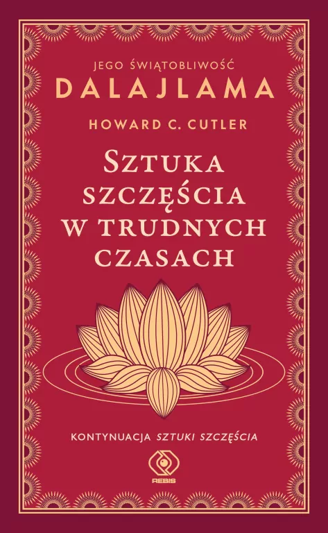 Sztuka szczęścia w trudnych czasach - tantis.pl